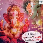 Special Ganesh Chaturthi Top Bhajan 2019 - Sudhanshu Raj Song Download